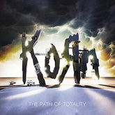 Korn - Path Of Totality [180-Gram Black Vinyl] LP (Holland - Import, 180 Gram Vinyl, Black)