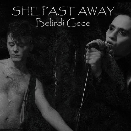 She Past Away - Belirdi Gece LP (Limited Edition)