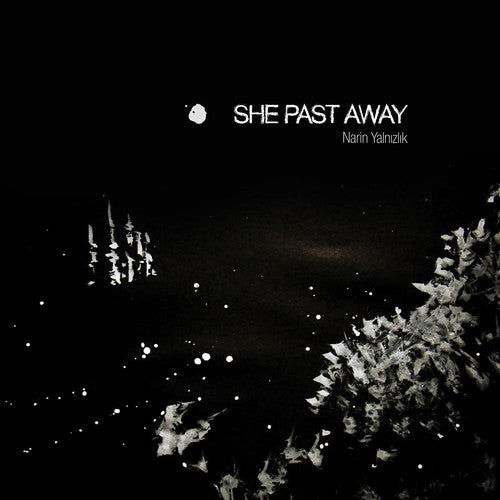 She Past Away - Narin Yalnizlik CD