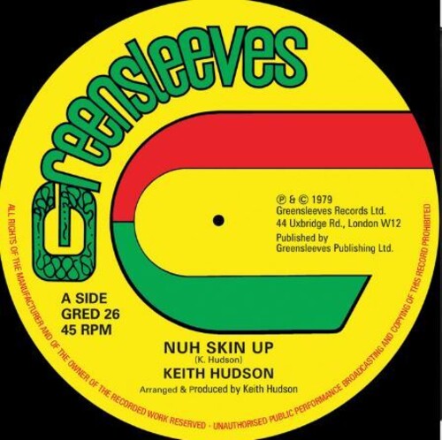 Keith Hudson - Nuh Skin Up / Felt We Felt The Strain 12" Single