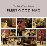 Fleetwood Mac - The Best Of Peter Green's Fleetwood Mac 2LP (140 Gram Vinyl)