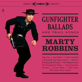 Marty Robbins - Gunfighter Ballads & Trail Songs LP (180 Gram Vinyl, Bonus 7" Vinyl)