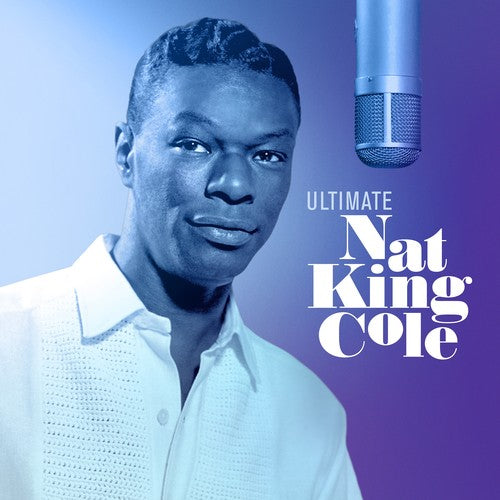 Nat King Cole - Ultimate Nat King Cole 2LP