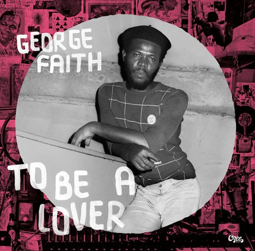 George Faith -To Be A Lover LP