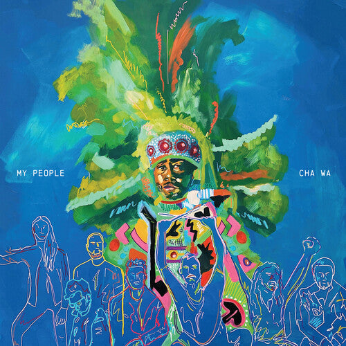 Cha Wa - My People (Mardi Gras Splatter Vinyl) LP (Colored Vinyl)