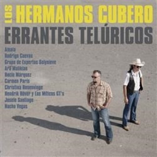 Los Hermanos Cubero - Proyecto Toribio / Errantes Teluricos 2LP