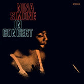 Nina Simone -  In Concert LP (180 Gram Vinyl, United Kingdom)