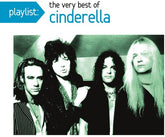 Cinderella - Playlist: The Very Best Of Cinderella CD