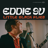 Eddie 9V - Little Black Flies CD