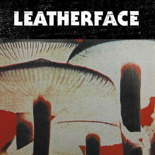 Leatherface - Mush LP