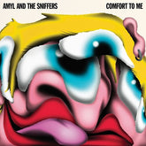 Amyl & Sniffers - Comfort To Me CD