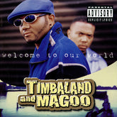 Timbaland & Magoo - Welcome to Our World 2LP (Explicit Lyrics, Gatefold Lp Jacket)