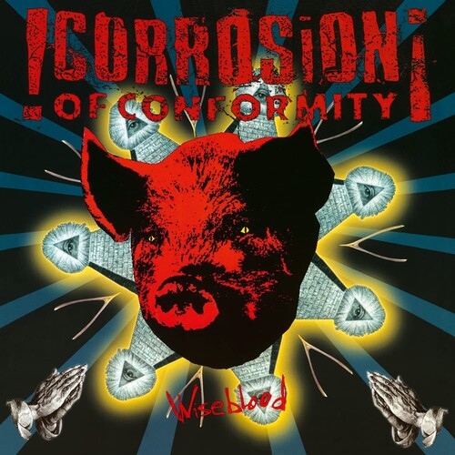 Corrosion of Conformity - Wiseblood [180-Gram Black Vinyl] 2LP (Holland - Import, 180 Gram Vinyl, Black)