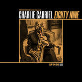 Charlie Gabriel - 89 LP (Colored Vinyl, Gold, Limited Edition)