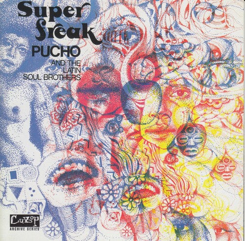 Pucho & His Latin Soul Brothers - Super Freak LP (180g)