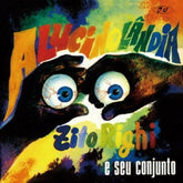 Zito Righi E Seu Conjunto - Alucinolandia LP