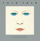 Talk Talk - The Party's Over LP (40th Anniversary Edition, White Colored Vinyl)