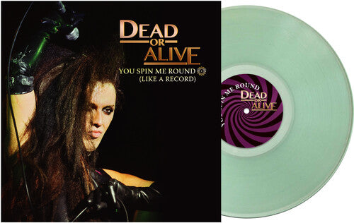 Dead or Alive - You Spin Me Round (Green Vinyl)