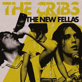 the album cover for The Cribs - The New Fellas