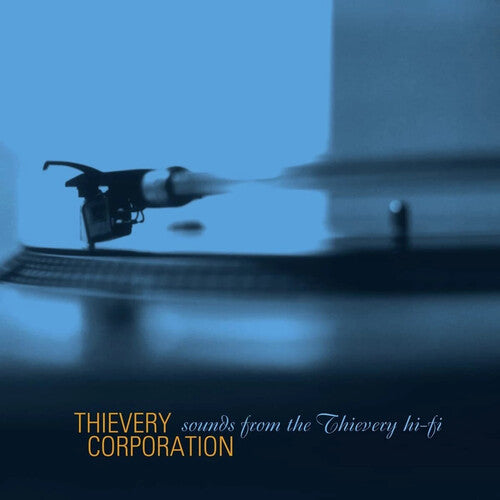 Thievery Corporation - Sounds From The Thievery HI FI 2LP (Remastered)