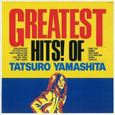 Tatsuro Yamashita - Greatest Hits! Of Tatsuro Yamashita LP (Limited Edition, Remastered)