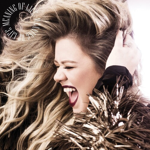 Kelly Clarkson - Meaning Of Life LP