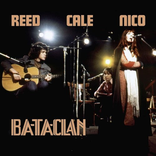 Lou Reed, NICO and John Cale - Le Bataclan 1972 2LP (Gatefold LP Jacket)