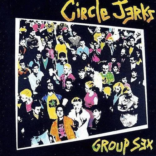 Circle Jerks - Group Sex LP (Colored Vinyl, Pink, White, Yellow, Splatter)
