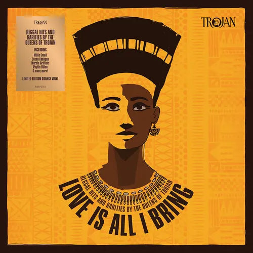V/A - Love Is All I Bring: Reggae Hits & Rarities By The Queens Of Trojan 2LP (RSD Exclusive, Limited Edition, Orange Colored Vinyl)