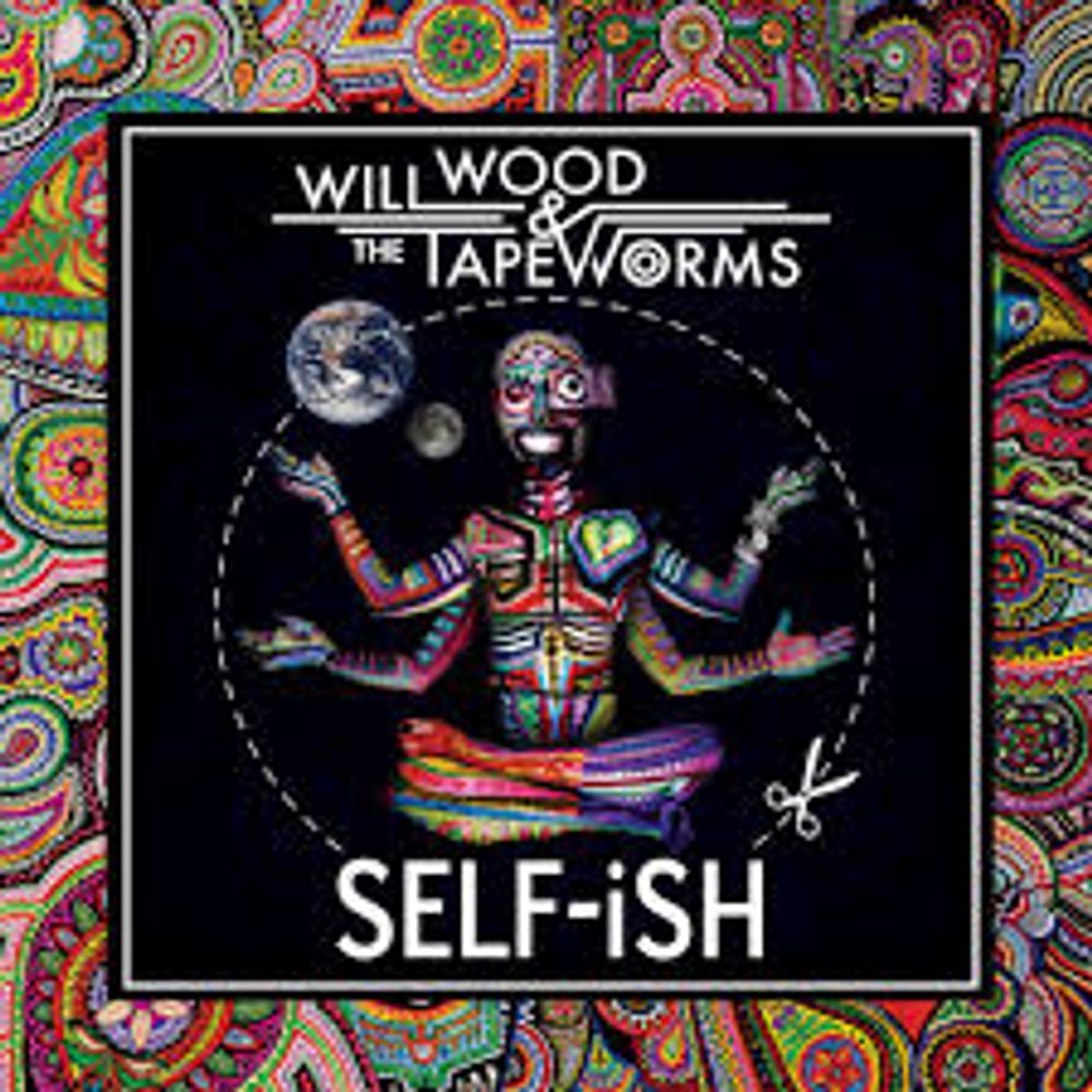 the album cover for Will Wood  & The Tapeworms - Self-Ish [Indie Exclusive Colored Vinyl]