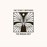 The Teskey Brothers - The Winding Way LP (Indie Exclusive, Colored Vinyl, White)