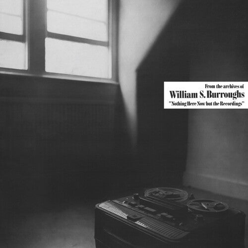 William S. Burroughs - Nothing Here Now But The Recordings LP (Limited to 300, White Vinyl)