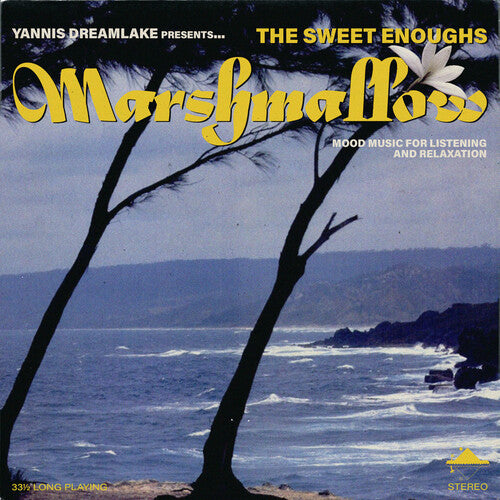 The Sweet Enoughs - Marshmallow LP