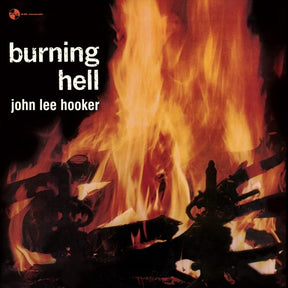 John Lee Hooker - Burning Hell LP (180g, Limited Edition, + Bonus Tracks)