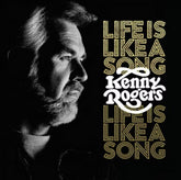 the album cover for Kenny Rogers - Life Is Like A Song [LP]