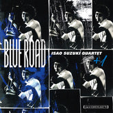 Isao Suzuki - Blue Road LP