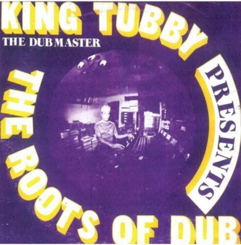 King Tubby - The Roots of Dub LP