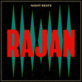 Night Beats - Rajan LP (Red Clay Vinyl, 180g)