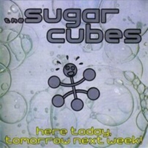 The Sugarcubes - Here Today,Tomorrow, Next Week! 2LP