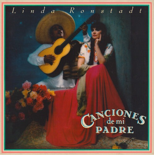 Linda Ronstadt - Canciones De Mi Padre LP