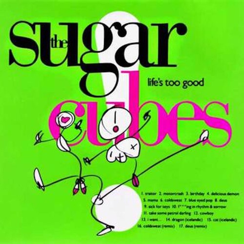 The Sugarcubes - Life's Too Good LP