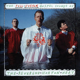 The Reverend Horton Heat - The Full Custom Gospel Sounds Of... LP