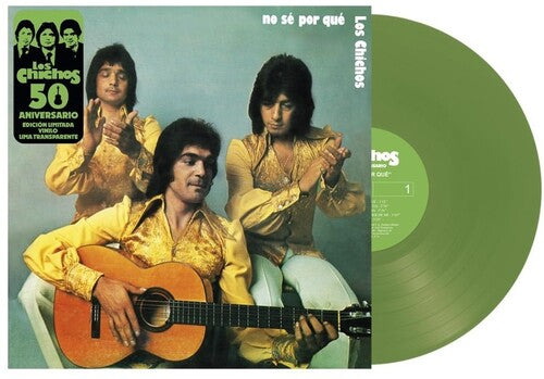 Los Chichos - No Se Por Que: 50th Anniversary LP (Lime Vinyl)