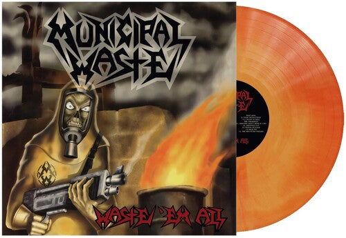 Municipal Waste - Waste 'Em All LP (Orange Swirl Vinyl) (Preorder: Ships September 29, 2023)