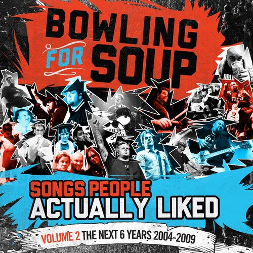 Bowling for Soup - Songs People Actually Liked - Volume 2 - The Next 6 Years (2004-2009) 2LP