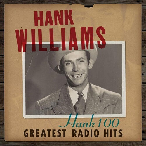 Hank Williams - Hank 100: Greatest Radio Hits 2LP