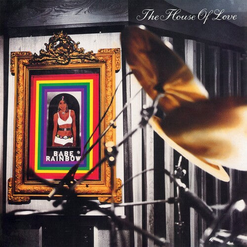 The House of Love - Babe Rainbow LP (180 Gram Vinyl, United Kingdom)