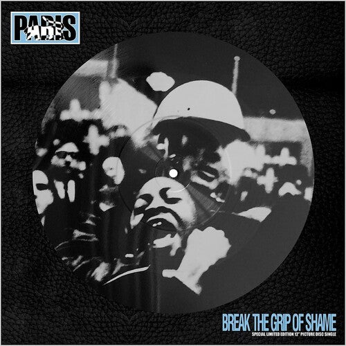 Paris - Break the Grip of Shame 12" Single (Picture Disk)