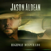 Jason Aldean - Highway Desperado CD (Explicit Lyrics)