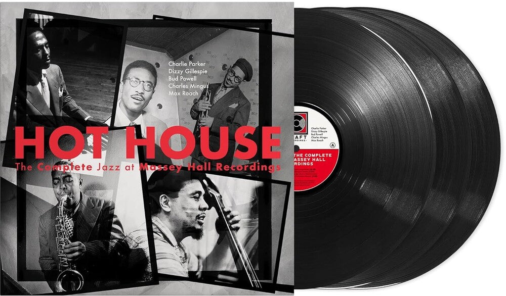 the album cover for Various Artists - Hot House: The Complete Jazz At Massey Hall Recordings [3LP]